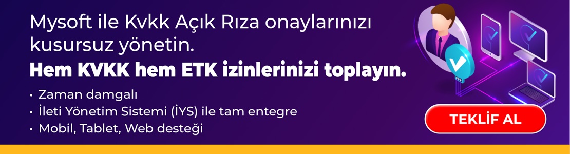 Kvkk Açık Rıza onaylarınızı kusursuz yönetin