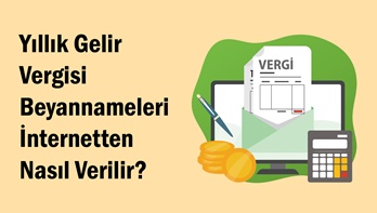 Yıllık gelir vergisini kimler verir